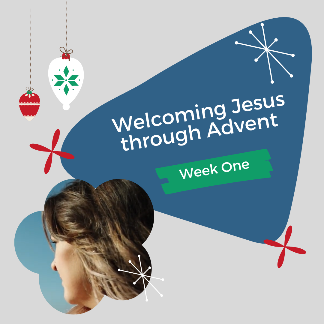 Advent - Week One